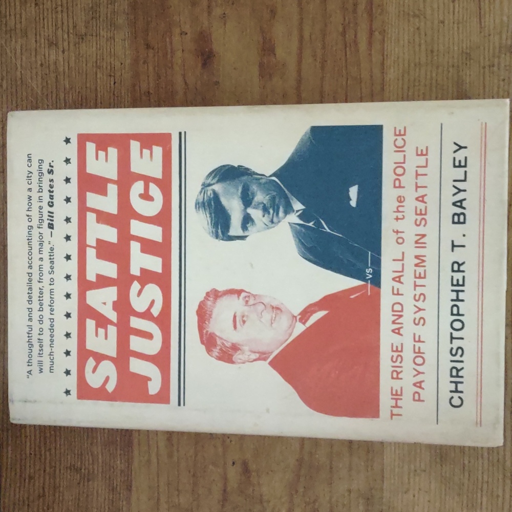Seattle Justice Book by Christopher Bayley